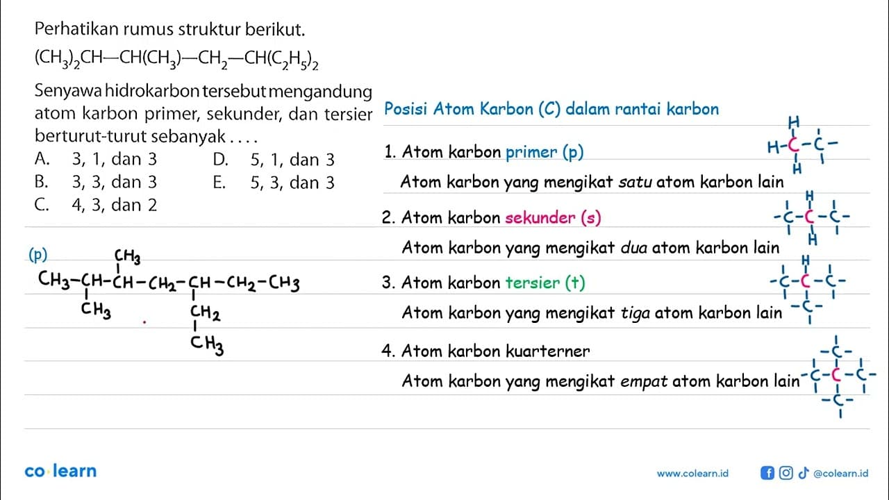 Perhatikan rumus struktur berikut.