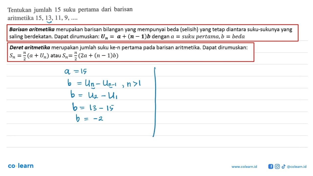 Tentukan jumlah 15 suku pertama dari barisan aritmetika