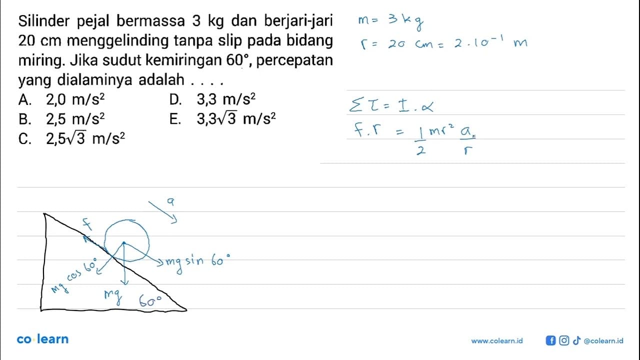 Silinder pejal bermassa 3 kg dan berjari-jari 20 cm