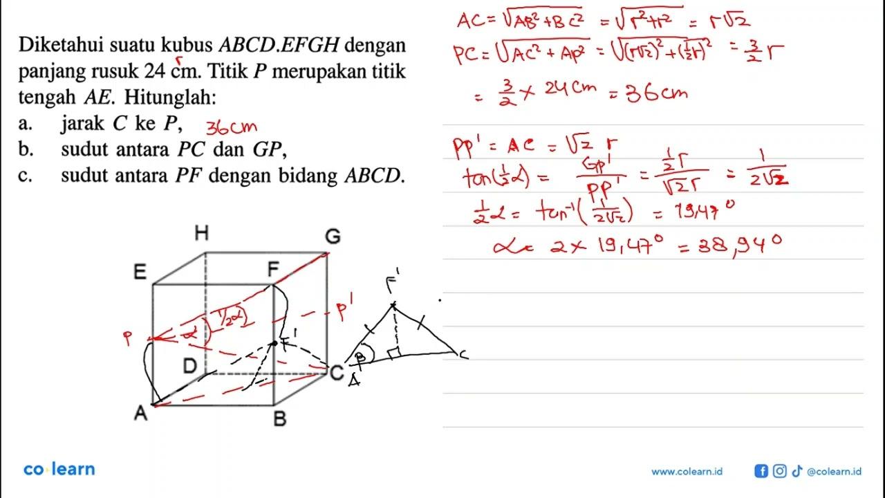 Diketahui suatu kubus ABCD EFGH dengan panjang rusuk 24 cm.