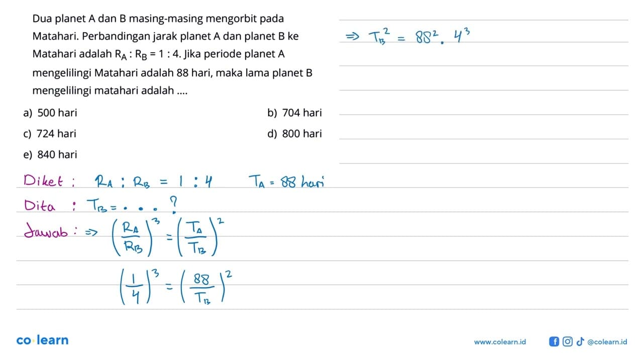 Dua planet A dan B masing-masing mengorbit pada Matahari.