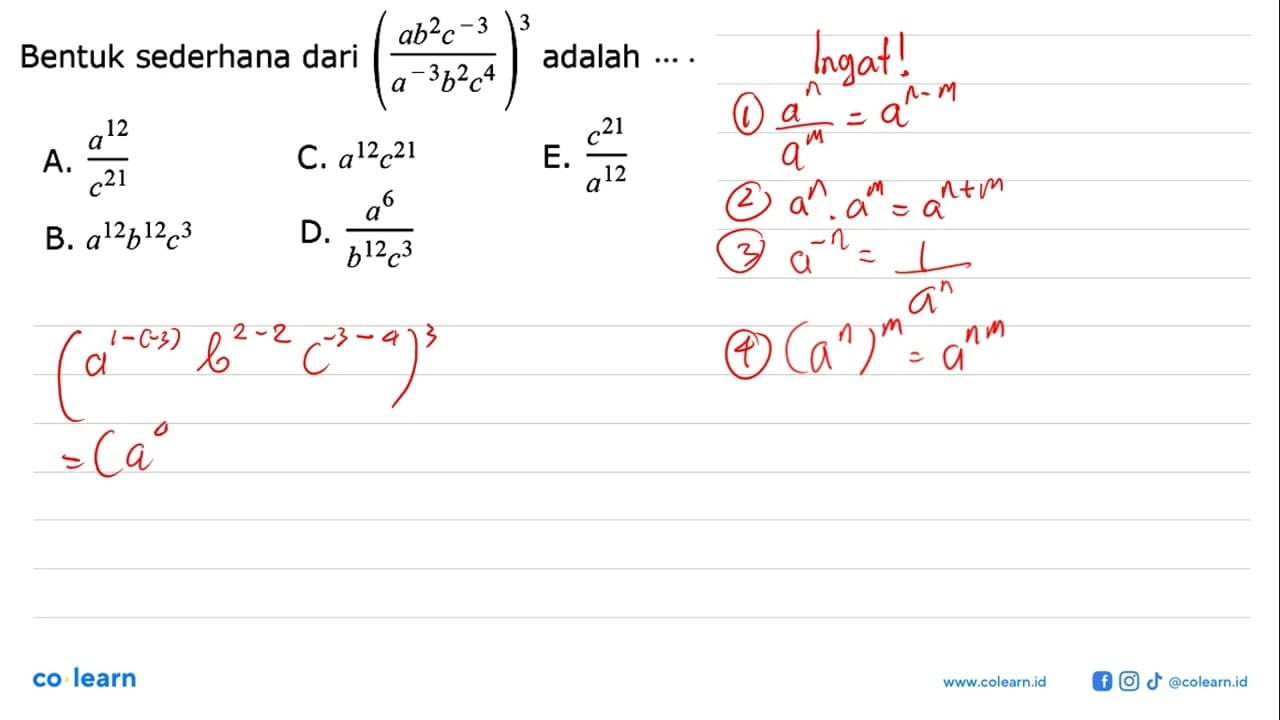 Bentuk sederhana dari ((ab^2 c^(-3))/(a^(-3) b^2 c^4))^3