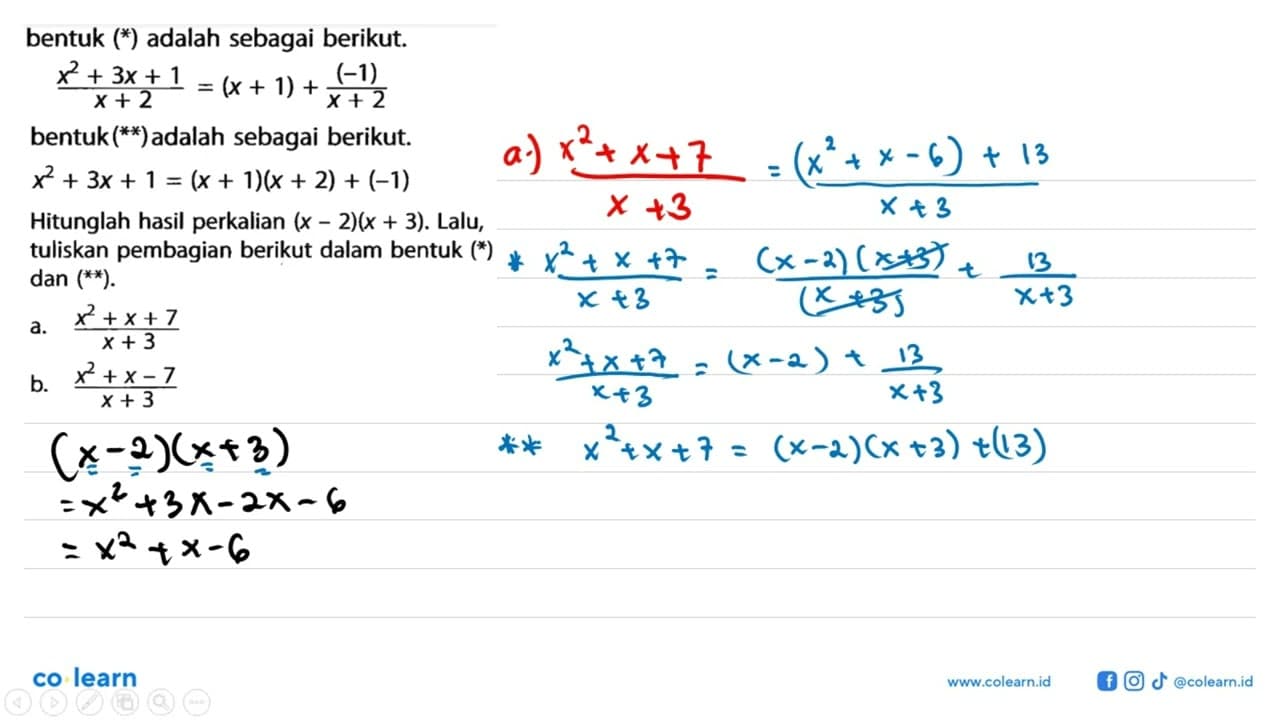 bentuk (*) adalah sebagai berikut.