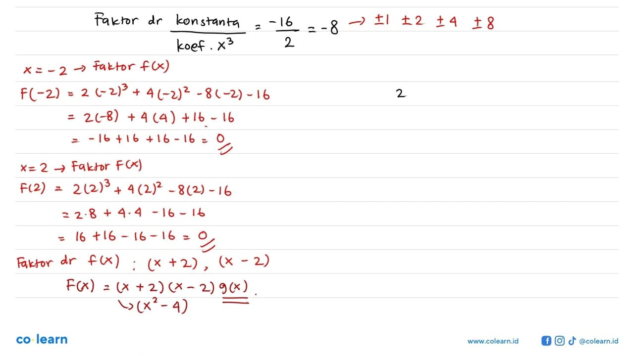 Akar-akar dari persamaan 2x^3+4x^2-8x-16=0 adalah.... (1) x