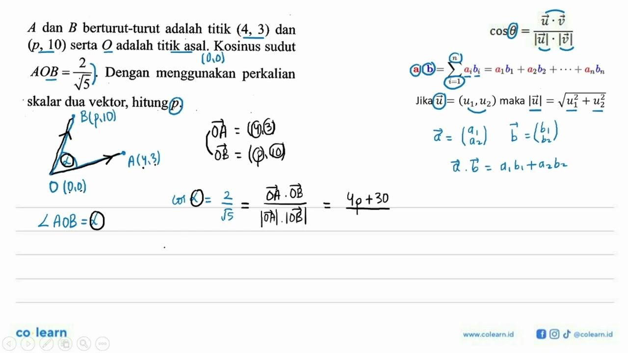 A dan B berturut-turut adalah titik (4,3) dan (p,10) serta