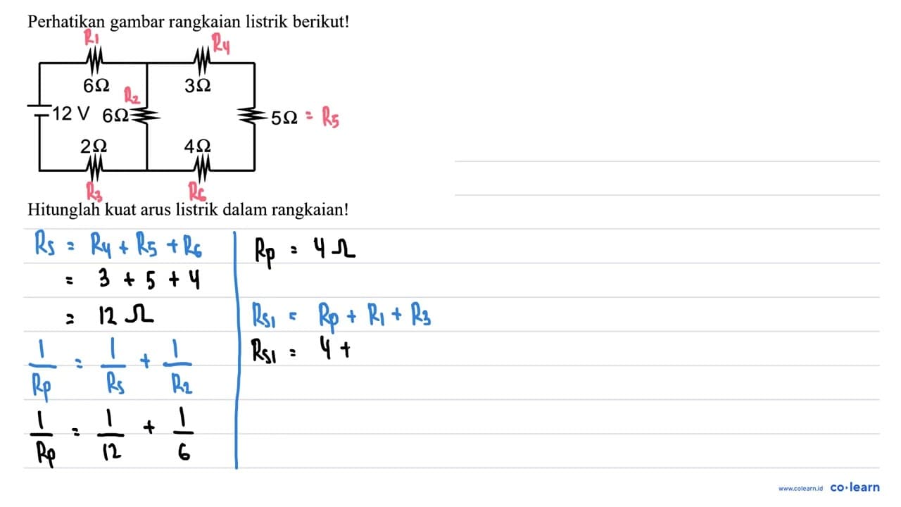 Perhatikan gambar rangkaian listrik berikut! Hitunglah kuat