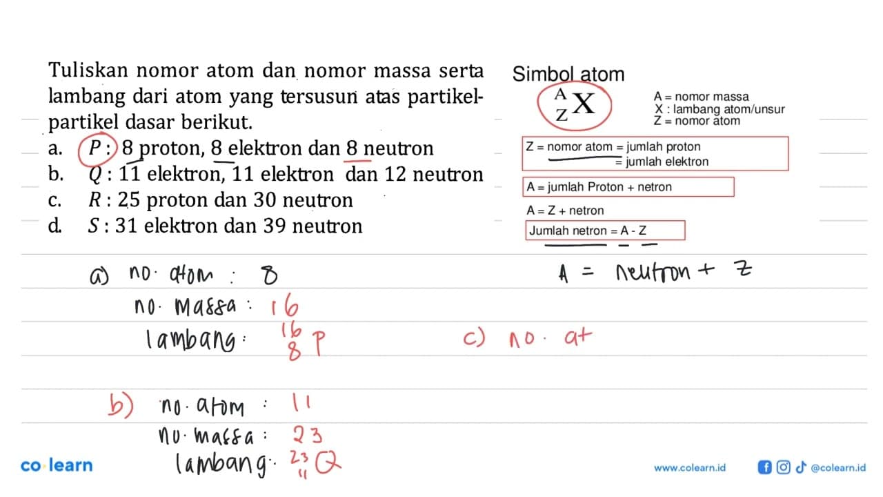 Tuliskan nomor atom dan nomor massa serta lambang dari atom