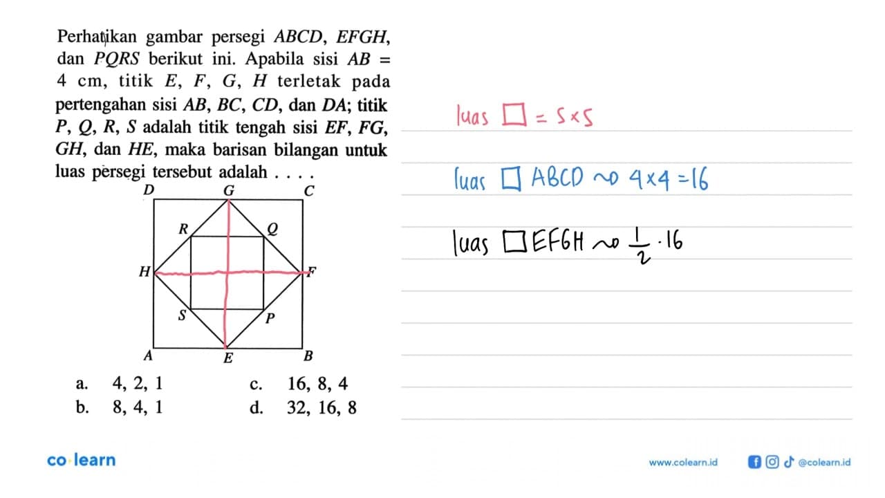 Perhatikan gambar persegi ABCD, EFGH, dan PQRS berikut