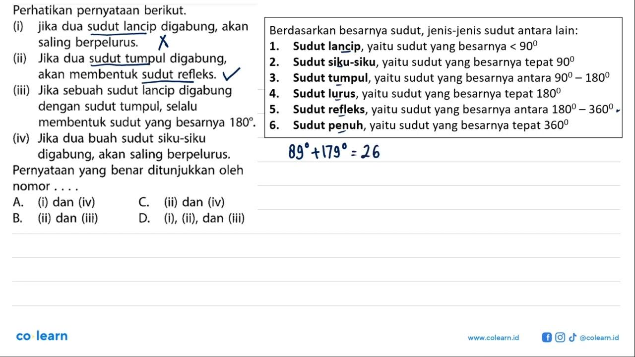 Perhatikan pernyataan berikut.(i) jika dua sudut lancip