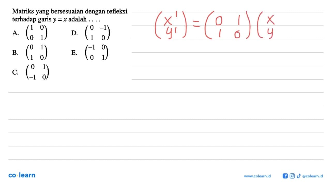 Matriks yang bersesuaian dengan refleksi terhadap garis y=x