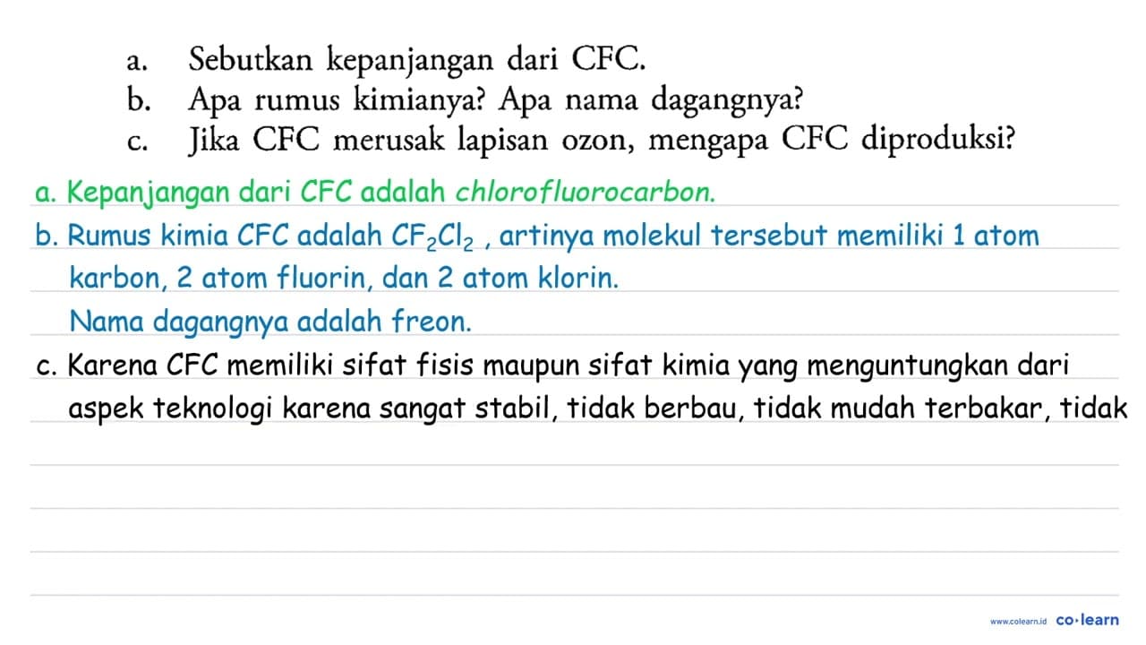 a. Sebutkan kepanjangan dari CFC. b. Apa rumus kimianya?