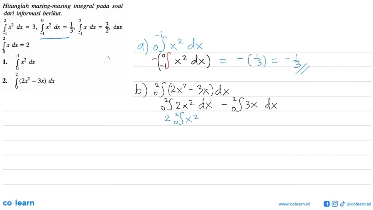 Hitunglah masing-masing integral pada soal dari informasi