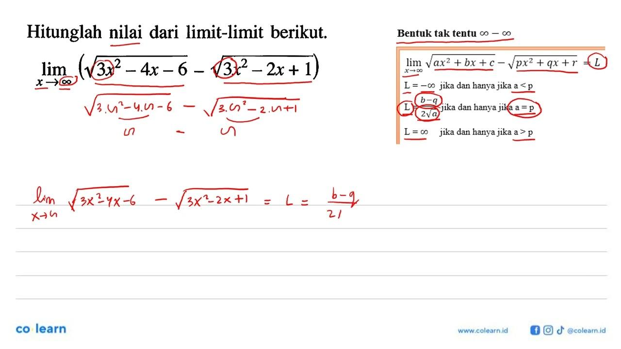 Hitunglah nilai dari limit-limit berikut.limit x mendekati