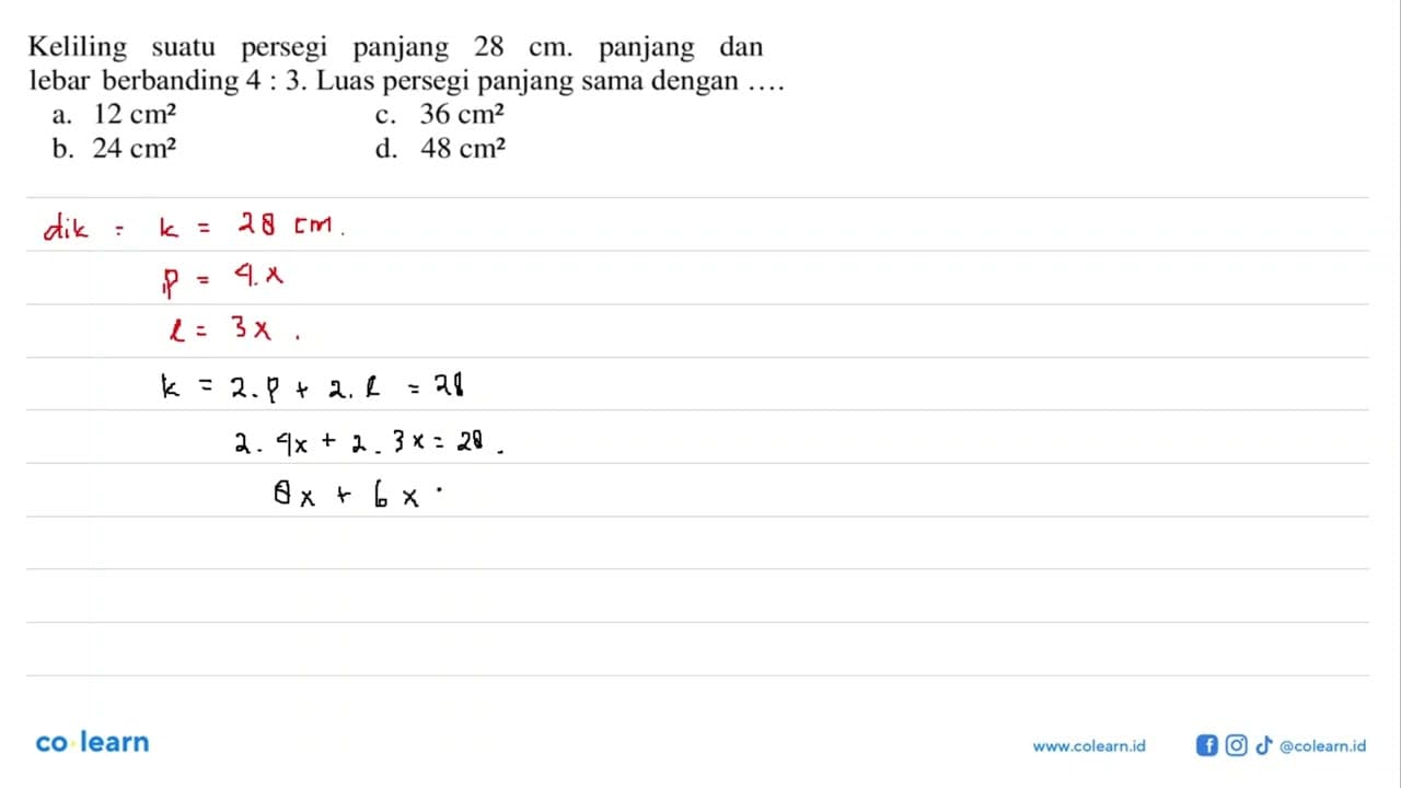 Keliling suatu persegi panjang 28 cm. panjang dan lebar