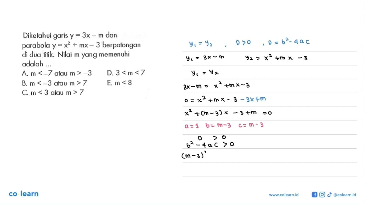 Diketahui garis y=3x-m dan parabola y=x^2+mx-3 berpotongan