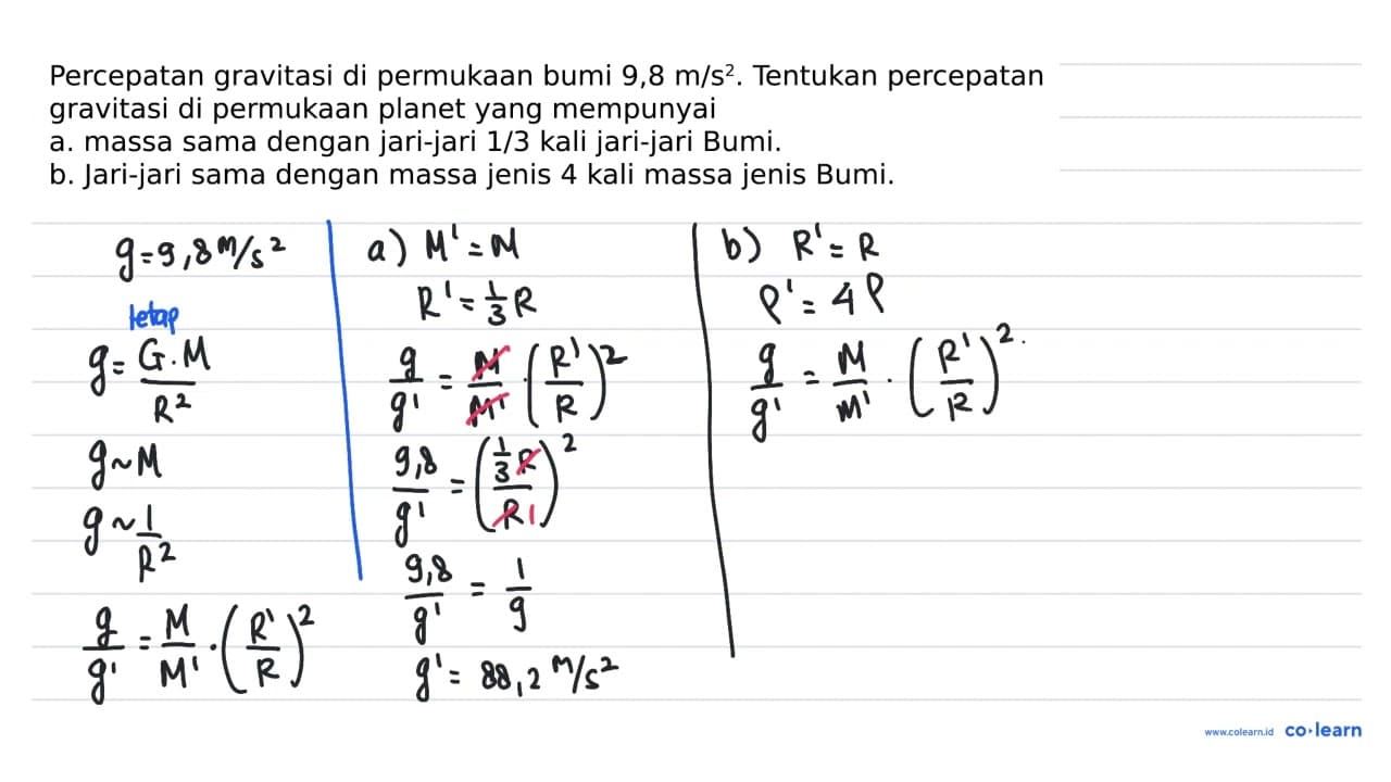 Percepatan gravitasi di permukAn bumi 9,8 m / s^2 .