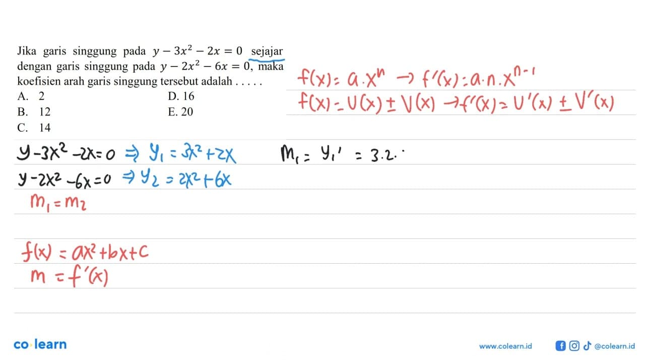 Jika garis singgung pada y-3x^2-2x=0 sejajar dengan garis