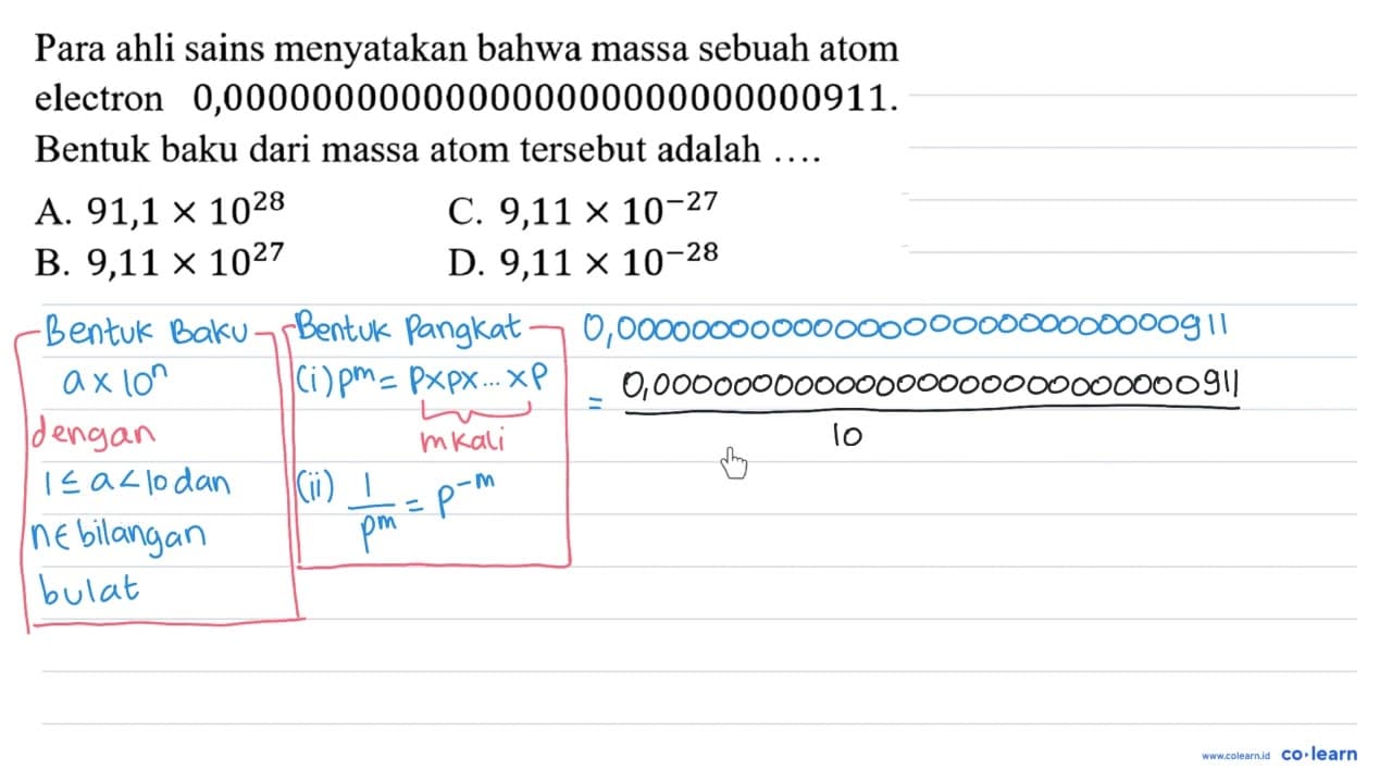 Para ahli sains menyatakan bahwa massa sebuah atom electron