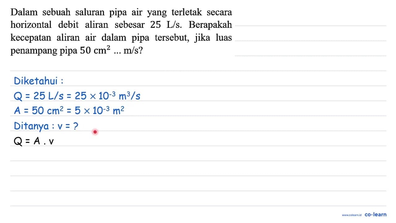 Dalam sebuah saluran pipa air yang terletak secara