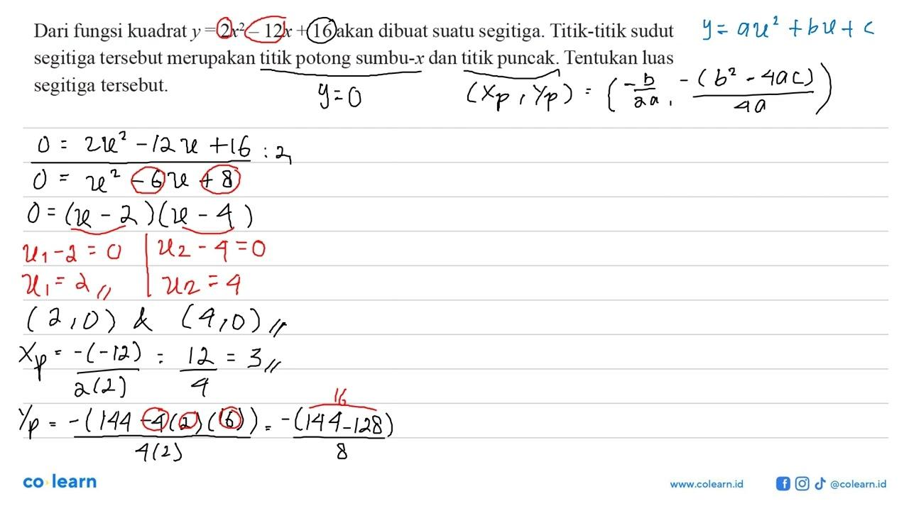 Dari fungsi kuadrat y = 2x^2 - 12x + 16 akan dibuat suatu