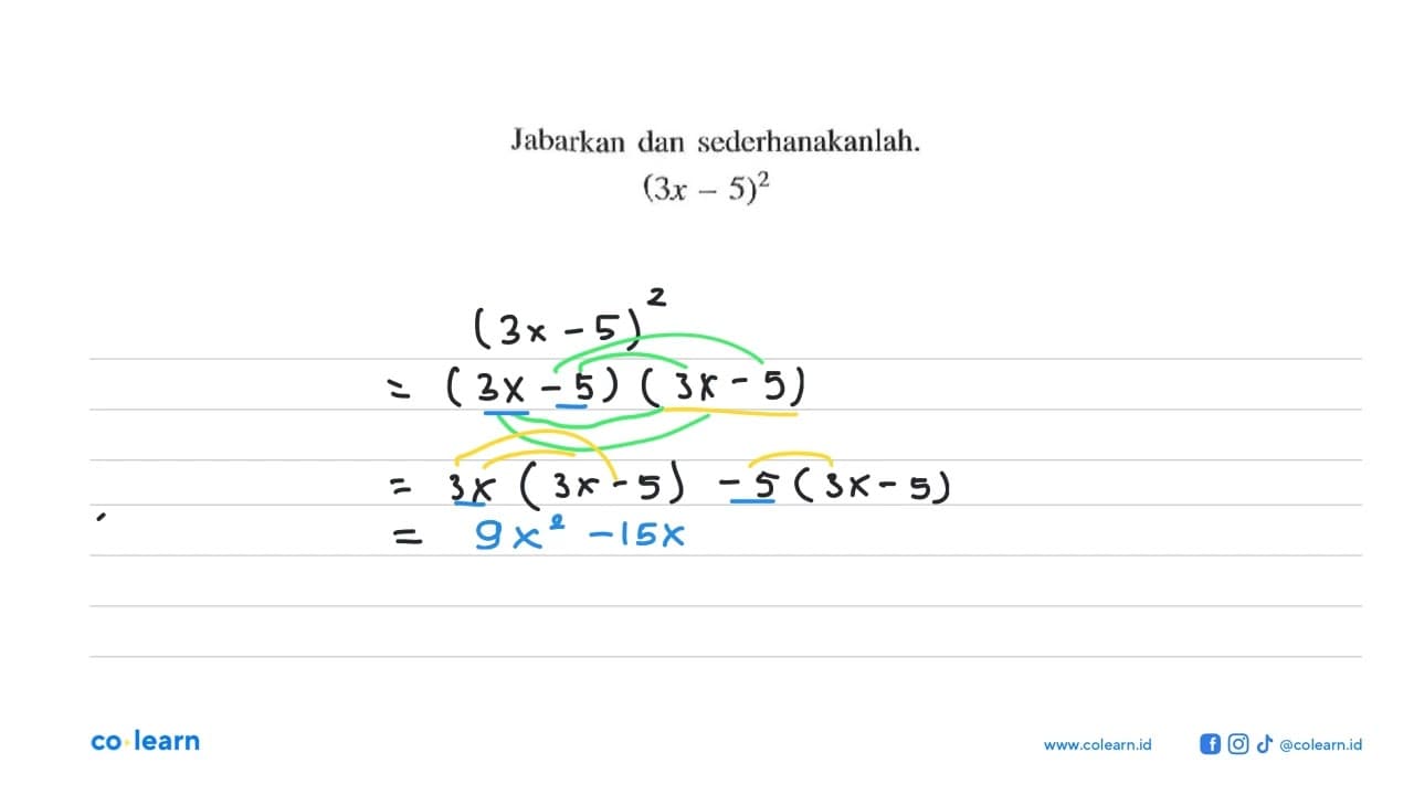 Jabarkan dan sederhanakanlah. (3x - 5)^2