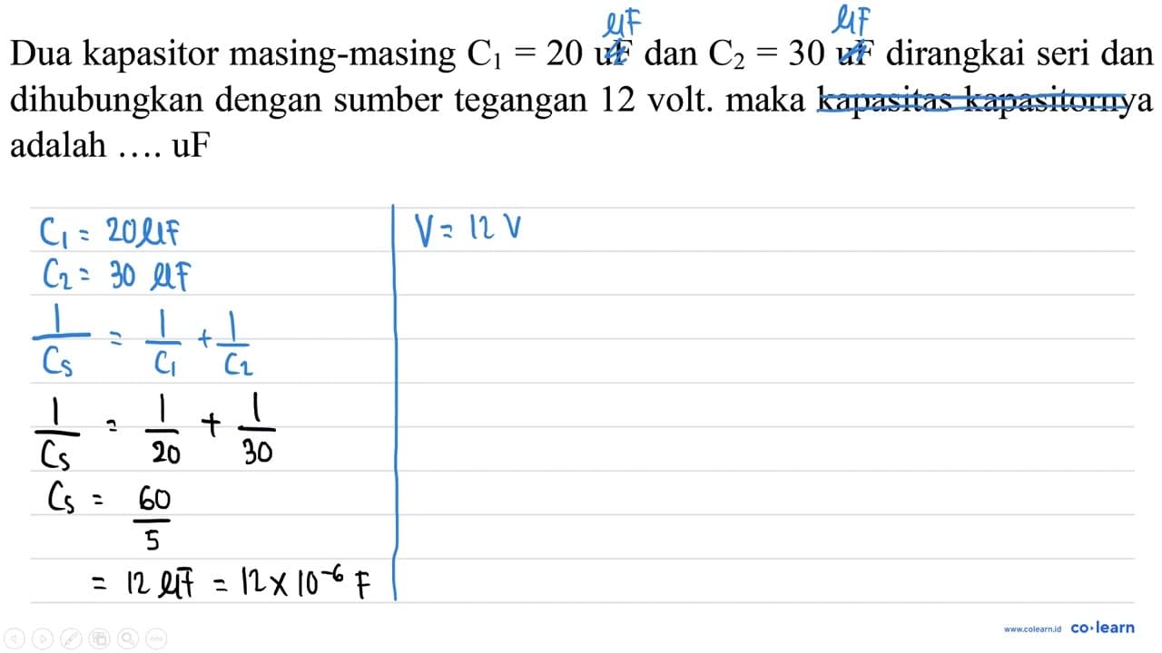 Dua kapasitor masing-masing C_(1)=20 uF dan C_(2)=30 uF