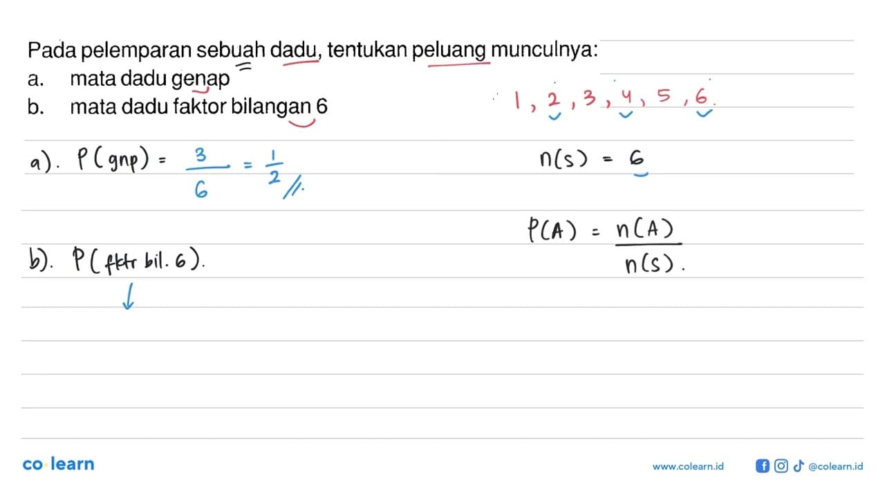 Pada pelemparan sebuah dadu, tentukan peluang munculnya: a.