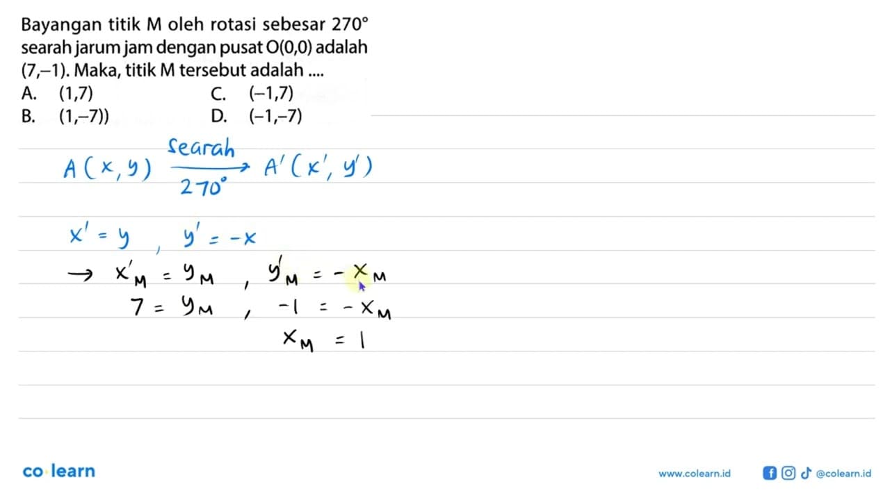 Bayangan titik M oleh rotasi sebesar 270 searah jarum jam