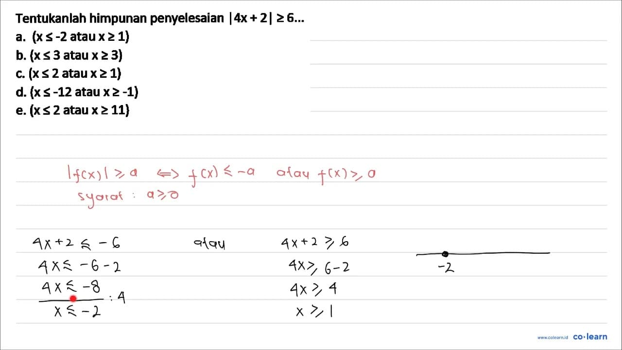 Tentukanlah himpunan penyelesaian |4 x+2| >= 6 ...