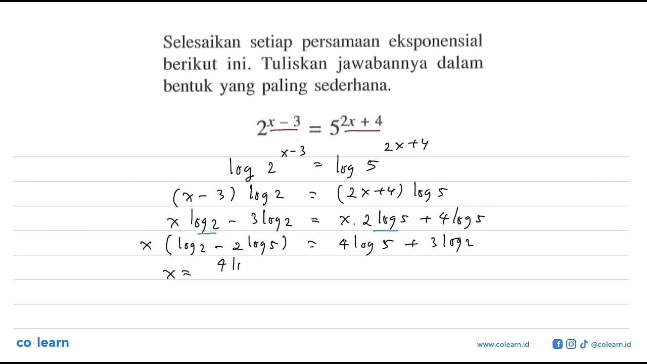 Selesaikan setiap persamaan eksponensial berikut ini.