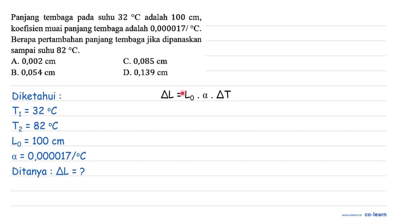 Panjang tembaga pada suhu 32 C adalah 100 cm, koefisien