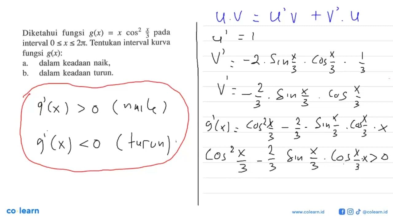 Diketahui fungsi g(x) = x cos^2 x/3 pada interval 0 <= x <=