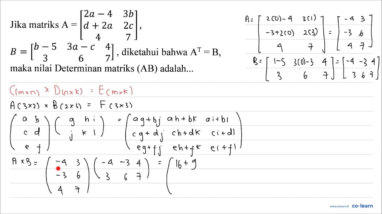 Jika matriks A=[2 a-4 3 b d+2 a 2 c 4 7] , B=[b-5 3 a-c 4 3