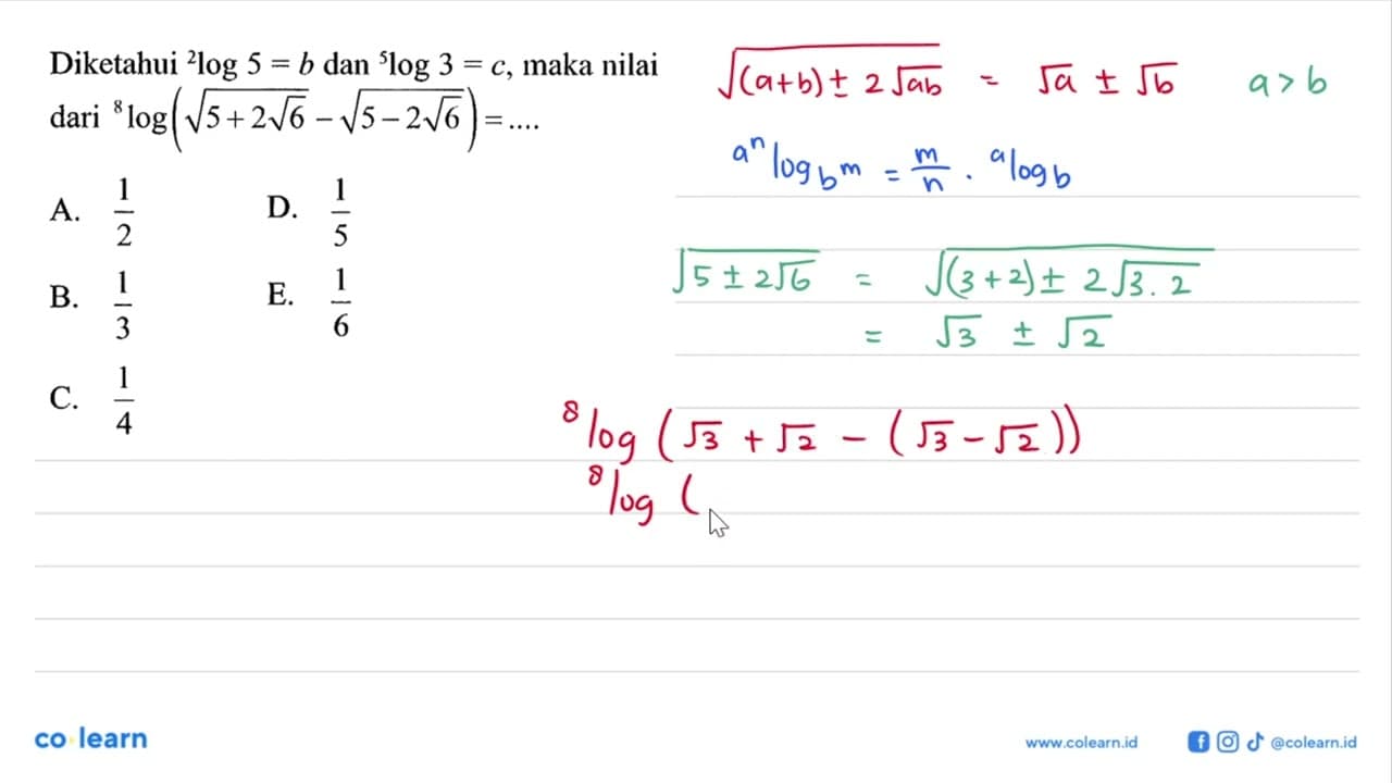 Diketahui 2log5 = b dan 5log3 = c, maka nilai dari 8log(