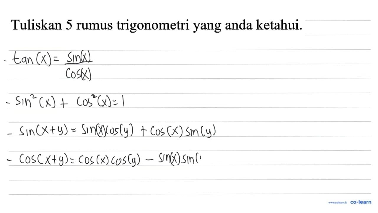 Tuliskan 5 rumus trigonometri yang anda ketahui.