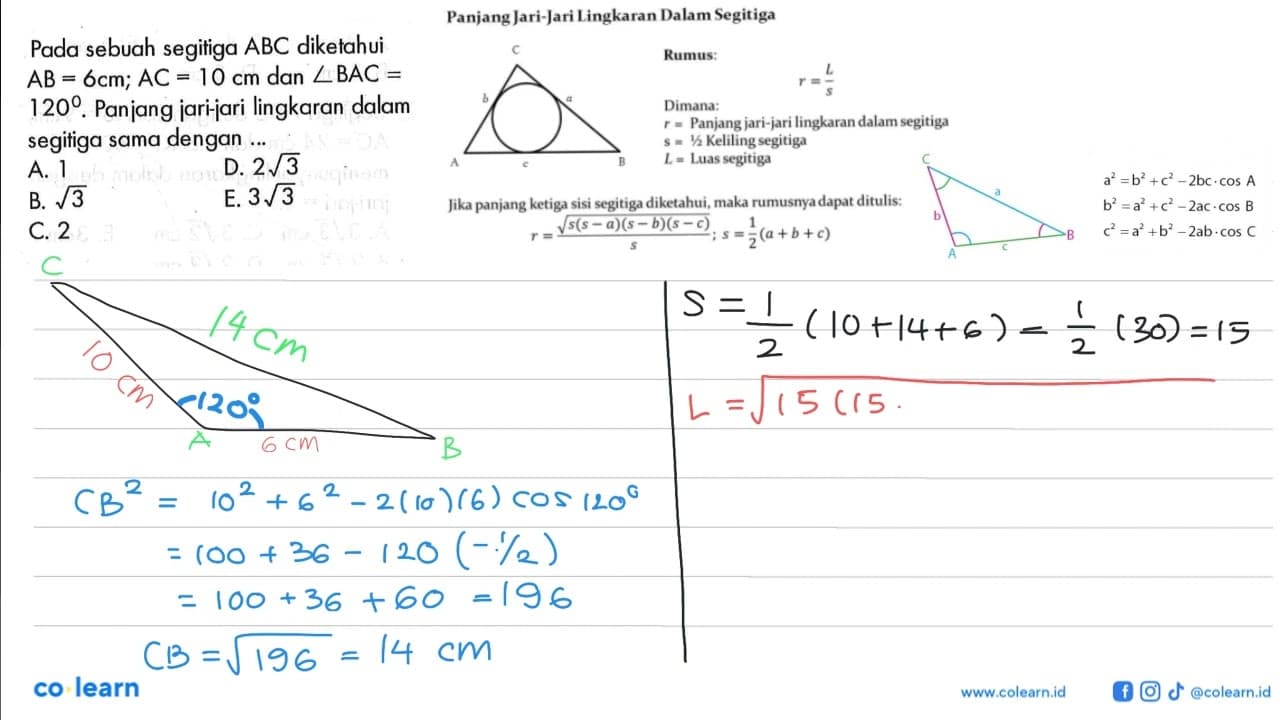 Pada sebuah segitiga ABC diketahui AB=6 cm; AC=10 cm dan