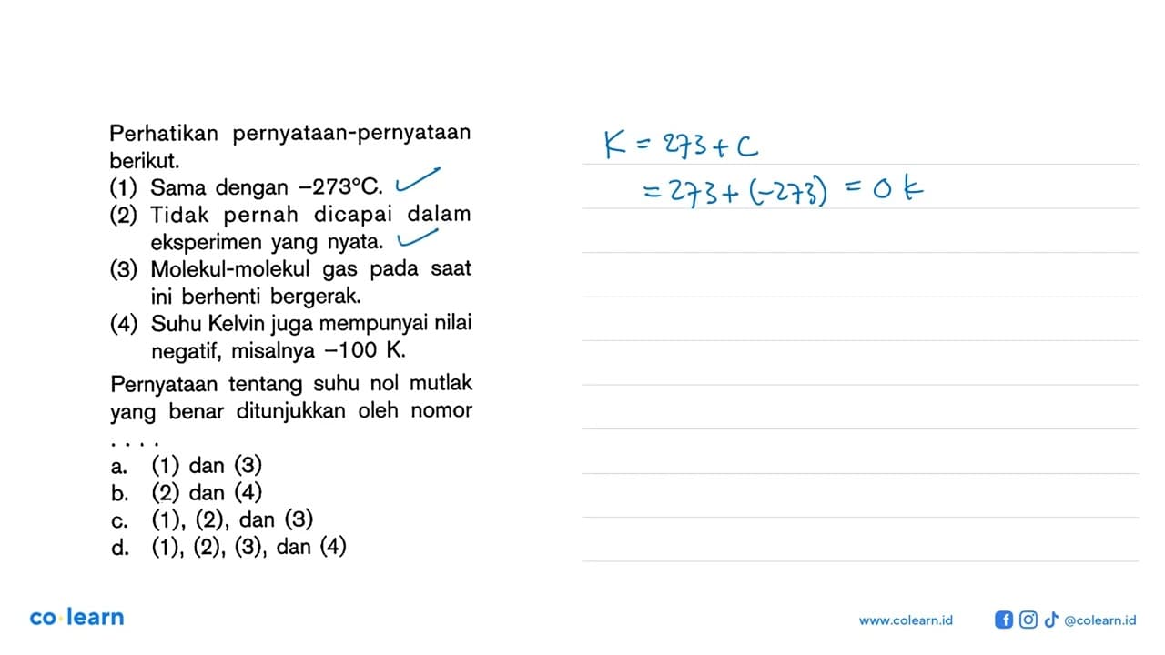 Perhatikan pernyataan-pernyataan berikut.(1) Sama dengan