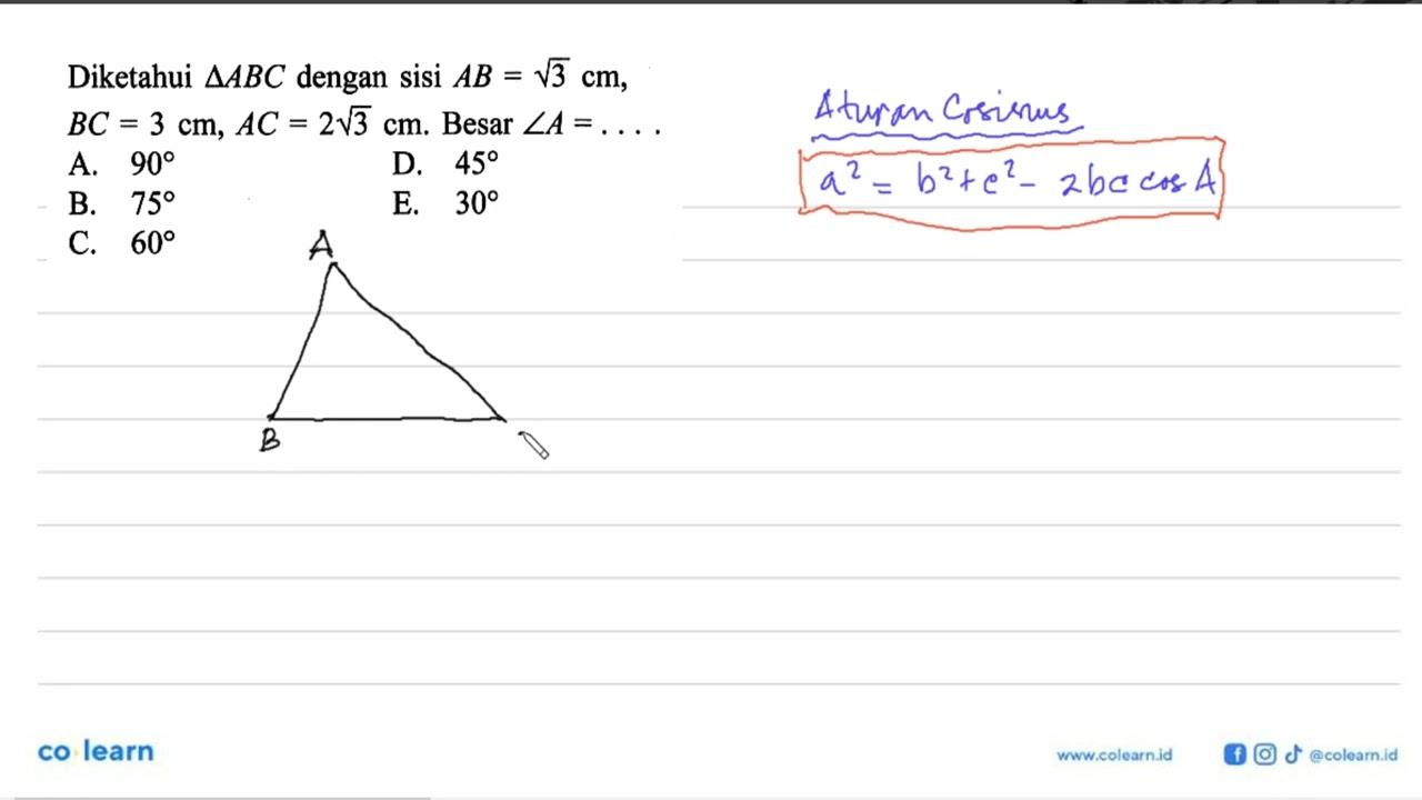 Diketahui segitiga ABC dengan sisi AB=akar(3) cm, BC=3 cm,