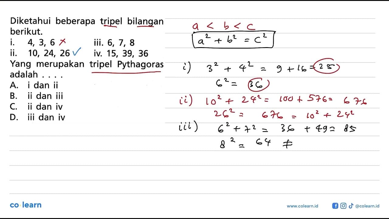 Diketahui beberapa tripel bilangan berikut. i. 4,3,6ii.