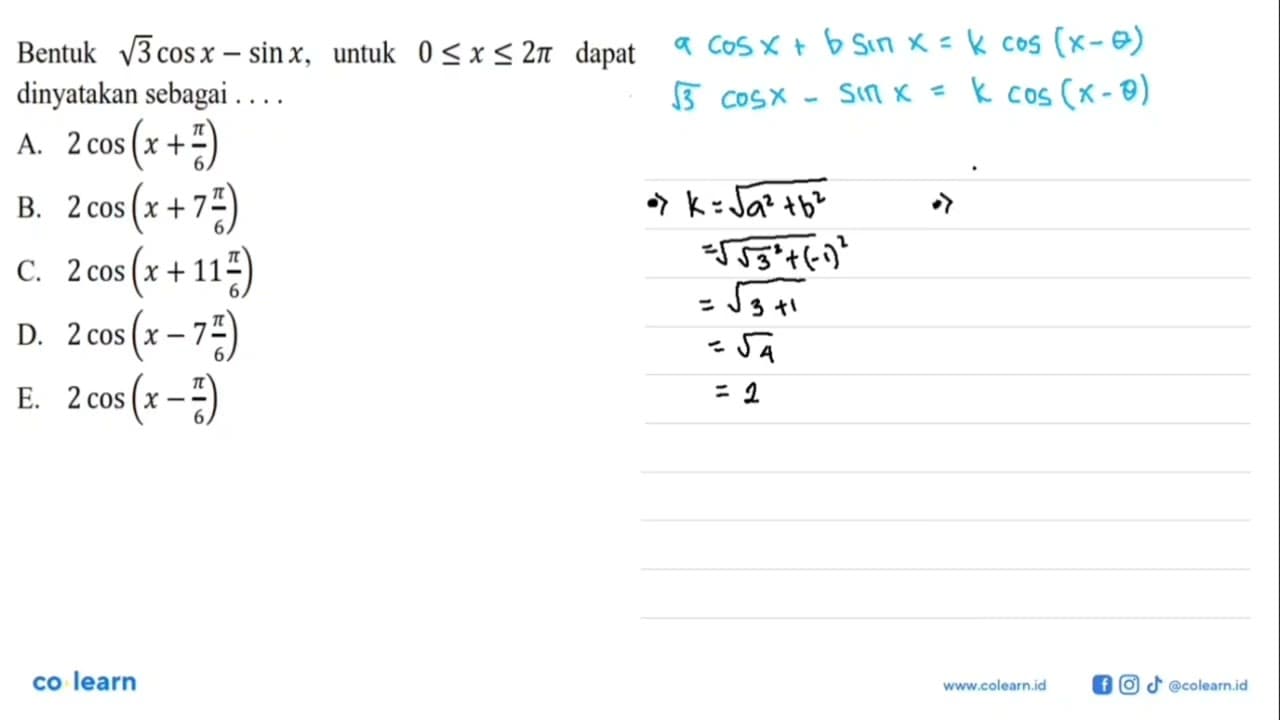 Bentuk akar(3) cos x-sin x, untuk 0<=x<=2pi dapat