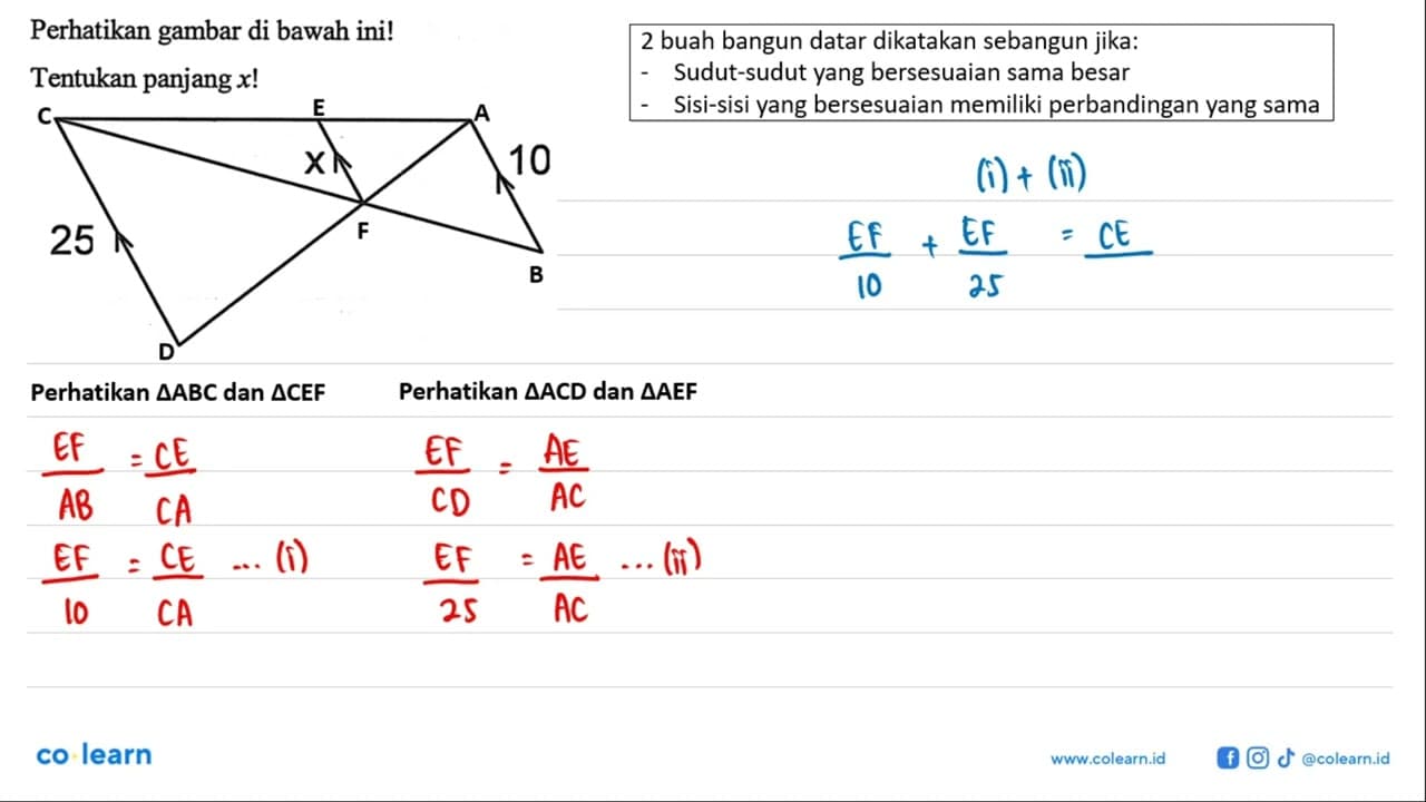 Perhatikan gambar di bawah ini!Tentukan panjang x !