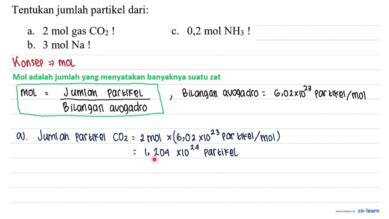 Tentukan jumlah partikel dari: a. 2 mol gas CO4 ! c. 0,2