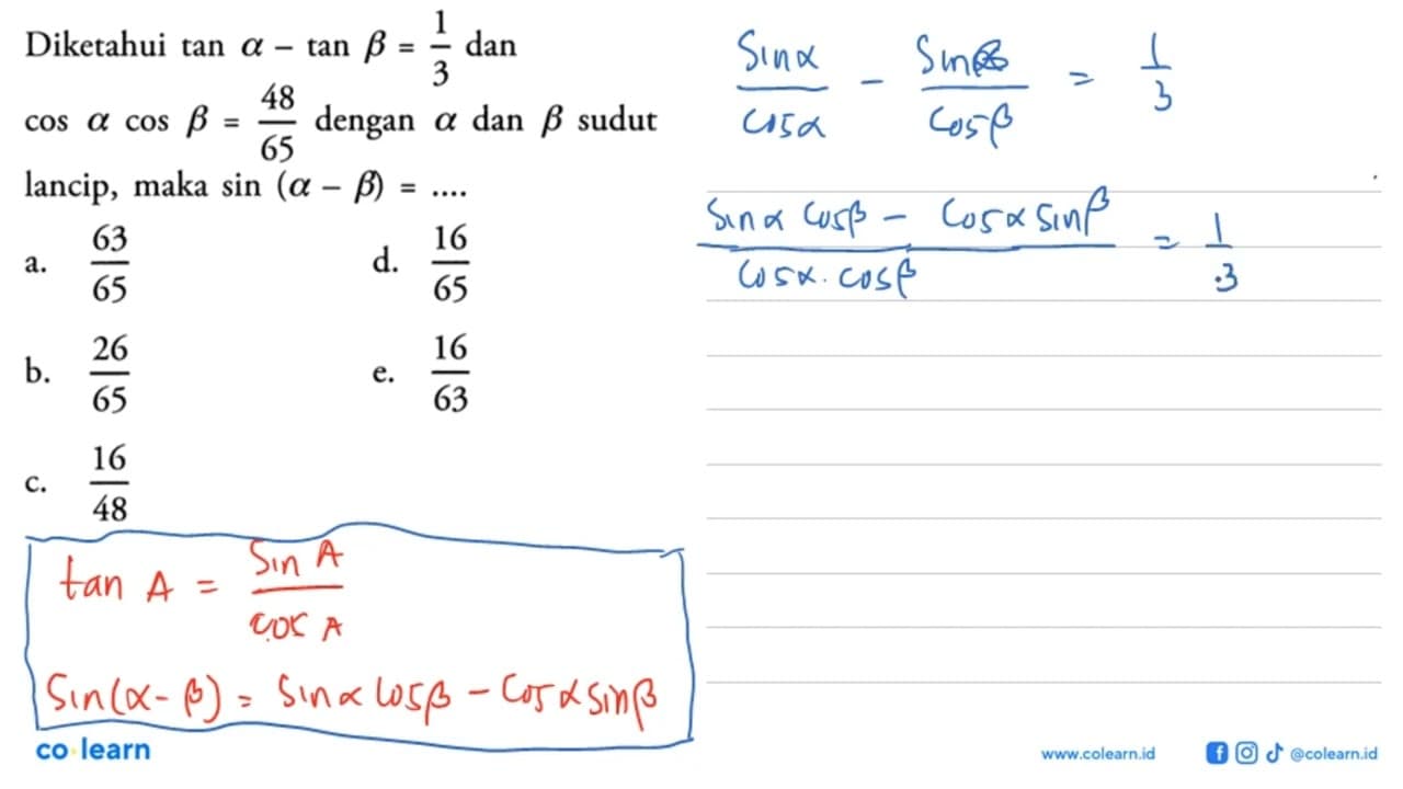 Diketahui tan alpha- tan beta dan coas alpha cos beta=