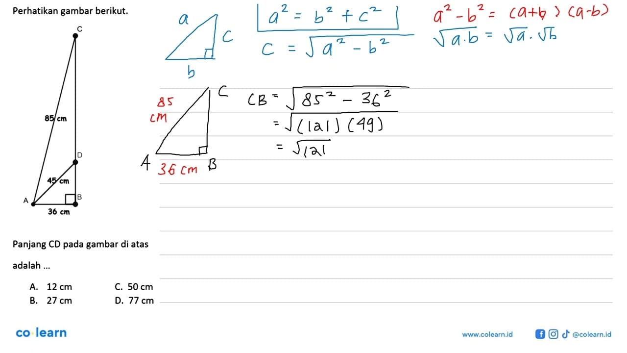 Perhatikan gambar berikut.C, 85 cm, D, 45 cm, A, 36 cm,