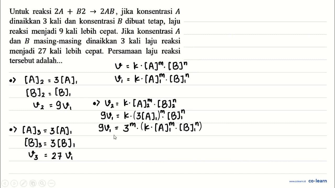 Untuk reaksi 2A + B2 -> 2 AB, jika konsentrasi A dinaikkan