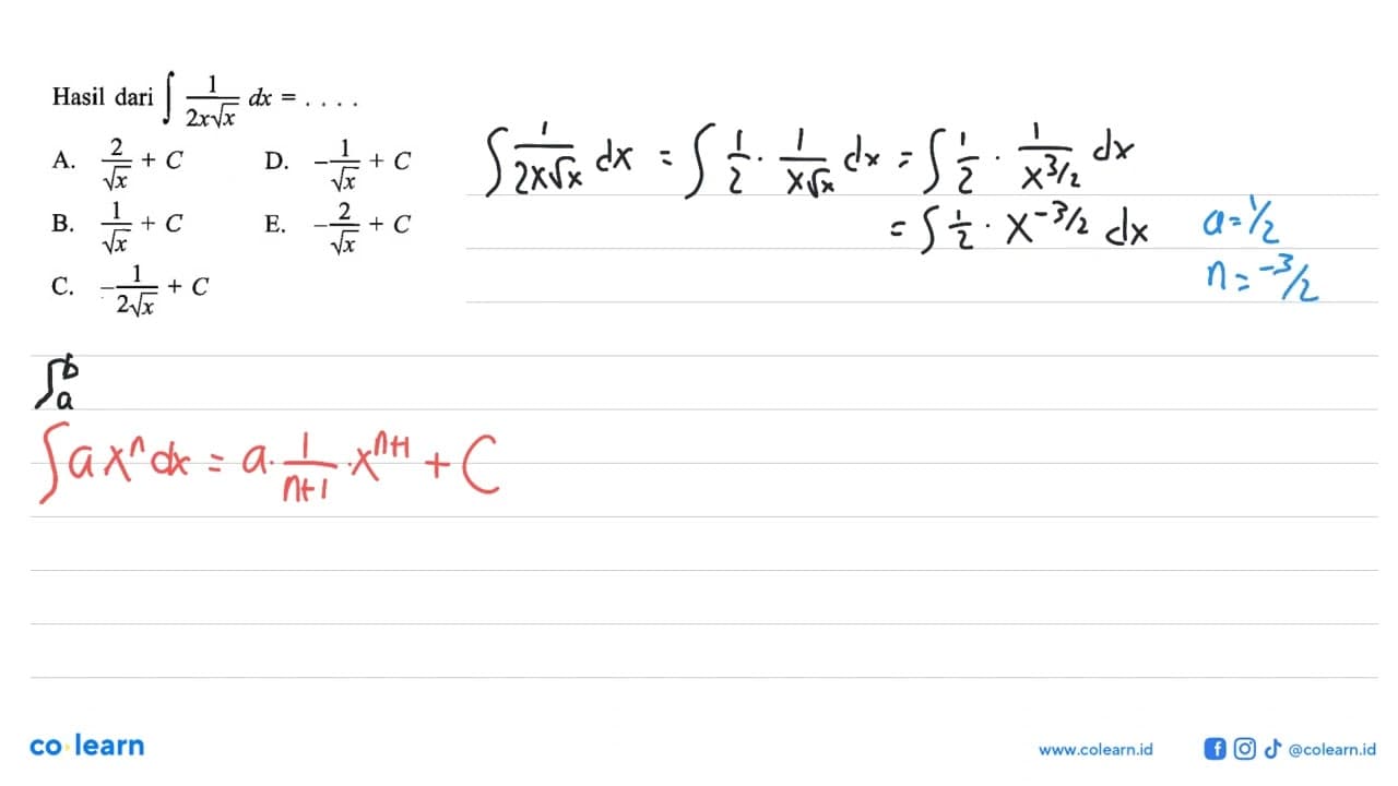 Hasil dari integral 1/(2x akar(x)) dx=....