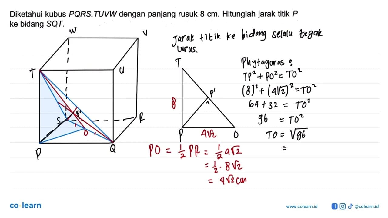 Diketahui kubus PQRS.TUVW dengan panjang rusuk 8 cm.