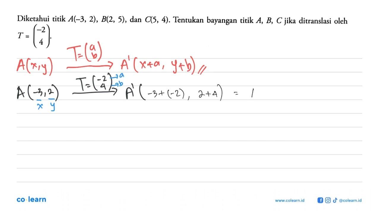 Diketahui titik A(-3, 2), B(2, 5), dan C(S, 4). Tentukan