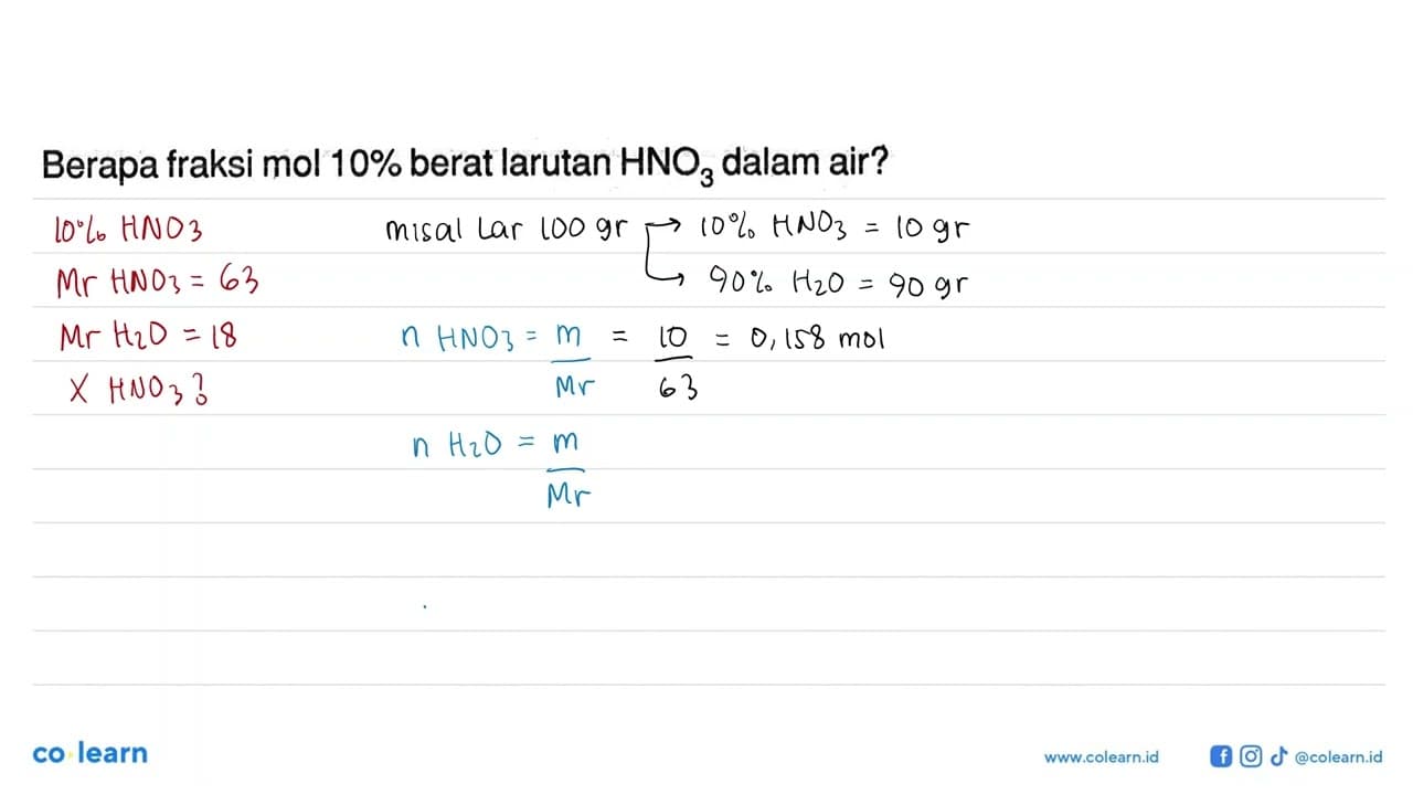 Berapa fraksi mol 10% berat larutan HNO3 dalam air?