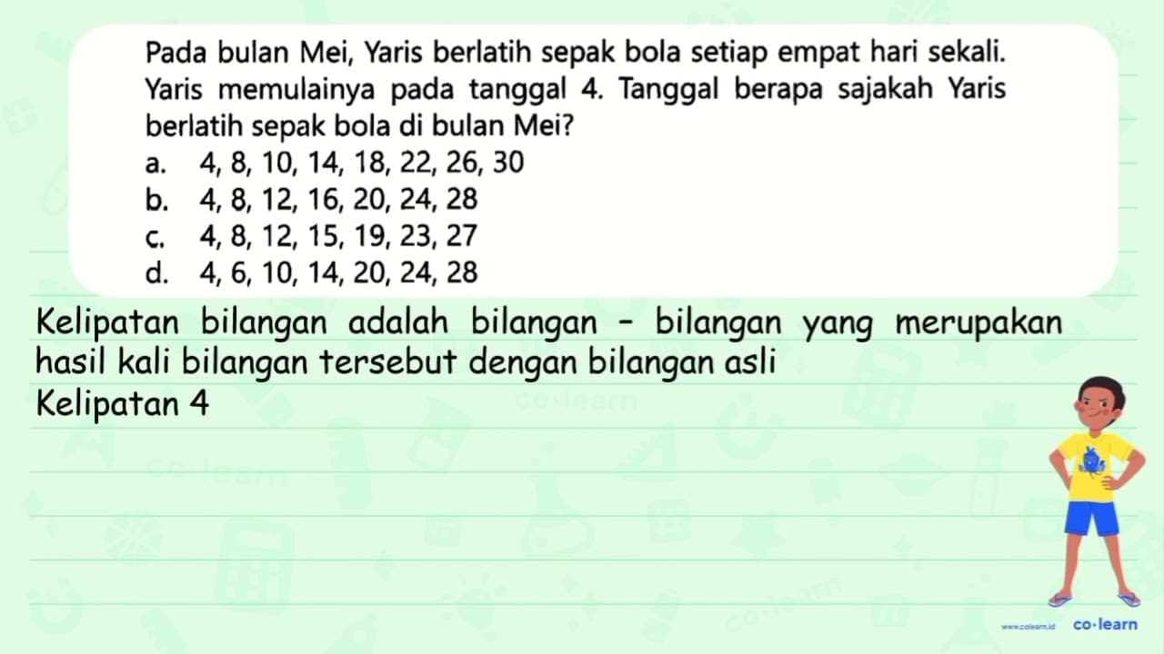 Pada bulan Mei, Yaris berlatih sepak bola setiap empat hari